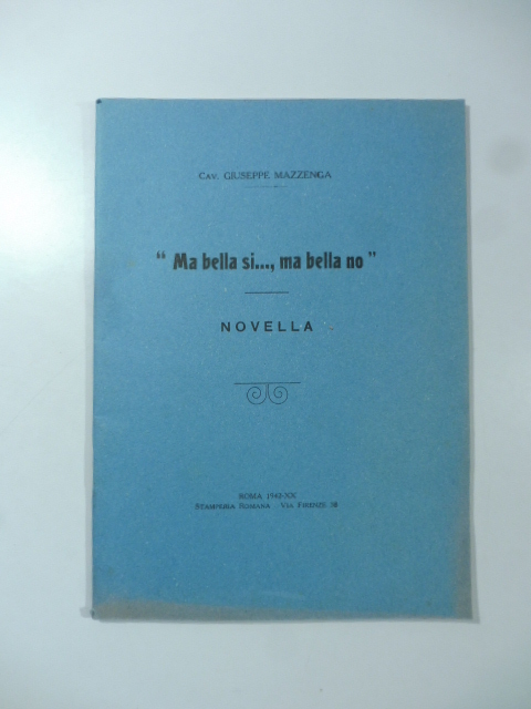 Ma bella sì... bella no. Novella